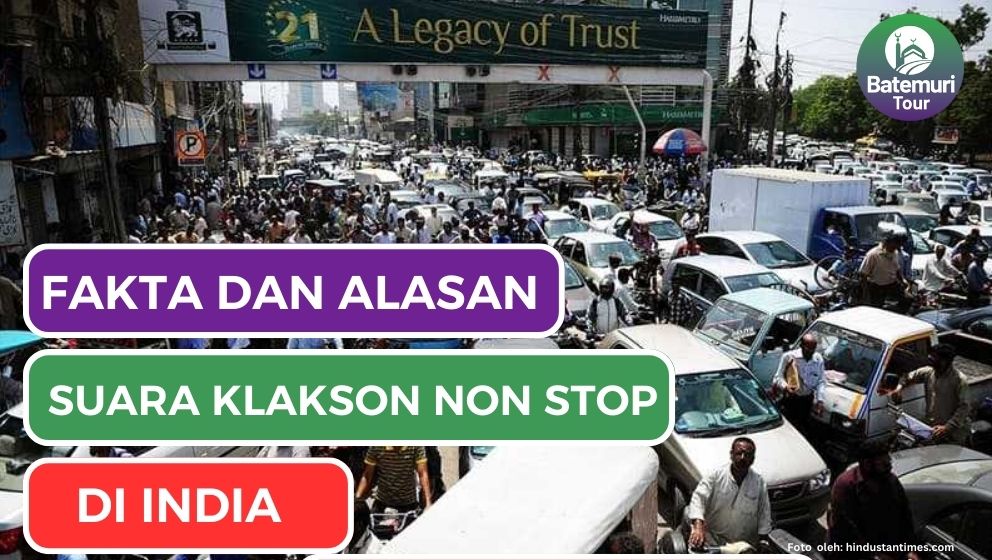 Fakta Unik Kenapa Orang India Sering Membunyikan Klakson, Inilah Alasannya !!!